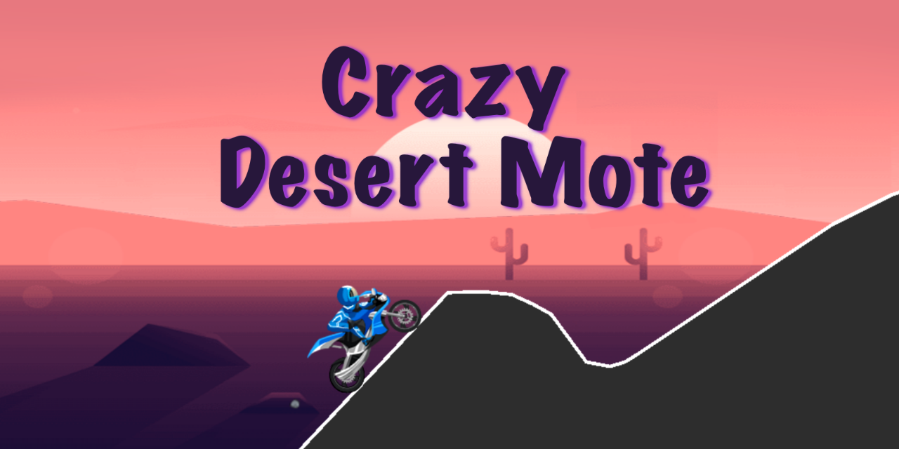 Crazy Desert Moto